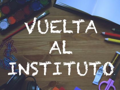 Vuelta al INSTITUTO
